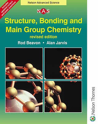 Structure Bonding and Main Group Chemistry - Chapman, Brian, and Beavon, Rod, and Jarvis, Alan