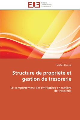 Structure de Propriete Et Gestion de Tresorerie - Bouzeid-M