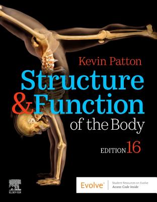Structure & Function of the Body - Hardcover: Structure & Function of the Body - Hardcover - Patton, Kevin T, PhD, and Thibodeau, Gary A, PhD