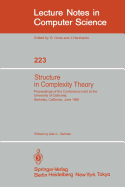 Structure in Complexity Theory: Proceedings of the Conference Held at the University of California, Berkeley, June 2-5, 1986