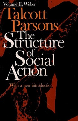 Structure of Social Action 2nd Ed. Vol. 2 - Parsons, Talcott