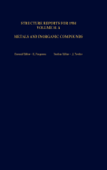 Structure Reports for 1984, Volume 51a: Metals and Inorganic Sections
