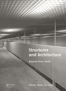 Structures and Architecture: Beyond their Limits