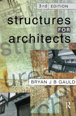 Structures for Architects - Gauld, Bryan J B
