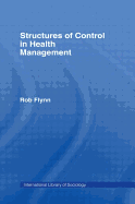 Structures of Control in Health Management