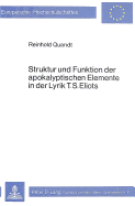 Struktur Und Funktion Der Apokalyptischen Elemente in Der Lyrik T.S. Eliots