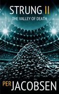 Strung II: The Valley of Death