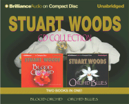 Stuart Woods CD Collection 1: Orchid Blues and Blood Orchid