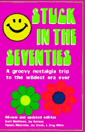 Stuck in the Seventies/2nd Ed - Matthews, Scott
