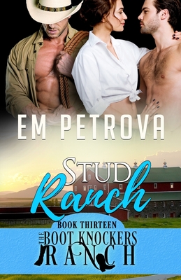 Stud Ranch - Petrova, Em