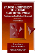 Student Achievement Through Staff Development: Fundamentals of School Renewal