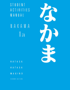 Student Activities Manual for Makino's Nakama 1a