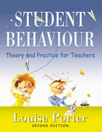 Student Behaviour: Theory and Practice for Teachers