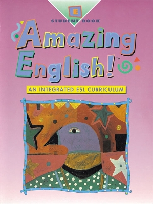 Student Book E Softcover, Level E, Amazing English! - Walker, Michael L.