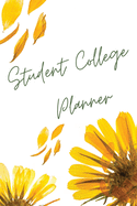Student College Planner: Weekly Monthly Planner with Flexible Cover Over Over 110 Pages / 110 Weeks; 6 x 9 Format