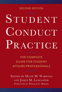 Student Conduct Practice: The Complete Guide for Student Affairs Professionals