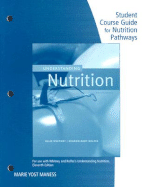 Student Course Guide for Nutrition Pathways: An Introduction to Nutrition