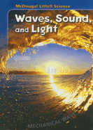 Student Edition Grades 6-8 2005: Waves, Sound & Light