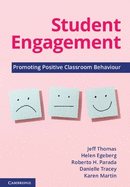 Student Engagement: Promoting Positive Classroom Behaviour