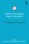 Student Financing of Higher Education: A Comparative Perspective
