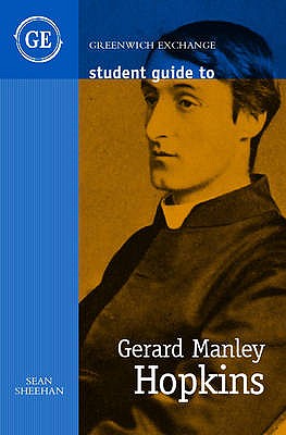 Student Guide to Gerard Manley Hopkins - Sheehan, Sean