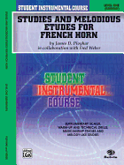 Student Instrumental Course Studies and Melodious Etudes for French Horn: Level III