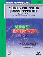 Student Instrumental Course Tunes for Tuba Technic: Level I - Ostling, Acton, and Weber, Fred