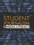 Student Journalism & Media Literacy