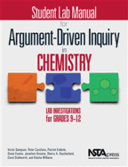 Student Lab Manual for Argument-Driven Inquiry in Chemistry: Lab Investigations for Grades 9-12