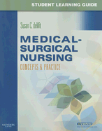 Student Learning Guide for Medical-surgical Nursing: Concepts and Practice