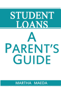 Student Loans: A Parent's Guide