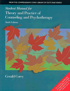 Student Manual for Theory and Practice of Counseling and Psychotherapy, 6th