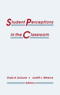 Student Perceptions in the Classroom