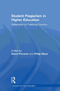 Student Plagiarism in Higher Education: Reflections on teaching practice