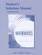 Student Solutions Manual for A Survey of Mathematics with Applications
