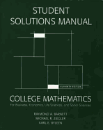 Student Solutions Manual for College Mathematics for Business, Economics, Life Sciences & Social Sciences