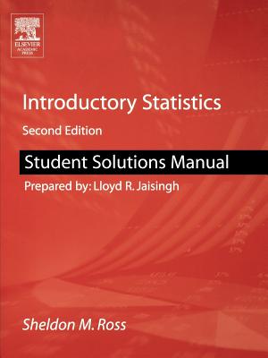 Student Solutions Manual for Introductory Statistics - Ross, Sheldon M