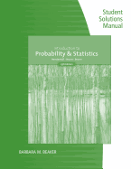 Student Solutions Manual for Mendenhall/Beaver/Beaver's Introduction to  Probability and Statistics