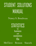 Student Solutions Manual for Statistics for Business & Economics