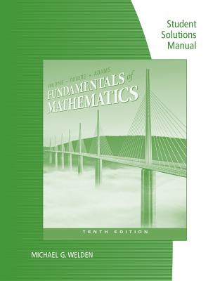 Student Solutions Manual for Van Dyke/Rogers/Adams' Fundamentals of Mathematics, 10th - Van Dyke, James, and Rogers, James, MD, and Adams, Holli