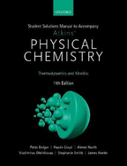 Student Solutions Manual to Accompany Atkins' Physical Chemistry 11th Edition: Volume 1