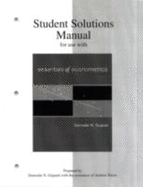Student Solutions Manual to Accompany Essentials of Econometrics