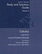 Student Study and Solutions Guide, Volume 2 for Larson/Hostetler/Edwards' Calculus, 8th - Edwards, Bruce, and Larson, Ron, and Hostetler, Robert P.