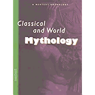 Student Text: Classical and World Mythology 2000