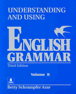 Student Text, Volume B, Understanding and Using English Grammar (Blue)