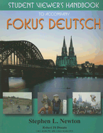 Student Viewer's Handbook to Accompany Fokus Deutsch