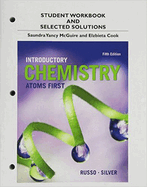 Student Workbook and Selected Solutions for Introductory Chemistry: Atoms First