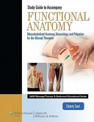 Student Workbook for Functional Anatomy - Cael