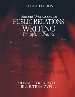 Student Workbook for Public Relations Writing: Principles in Practice - Treadwell, Donald F., and Treadwell, Jill