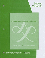 Student Workbook for Teyber/McClure's Interpersonal Process in Therapy: An Integrative Model, 6th